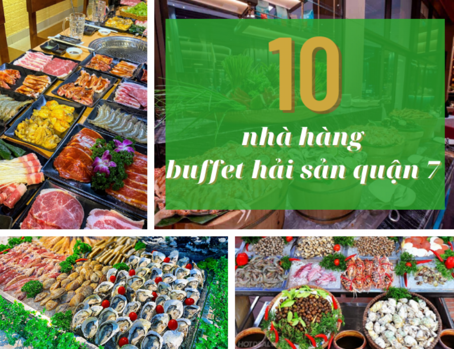 bàn tiệc buffet hải sản quận 7 phong phú