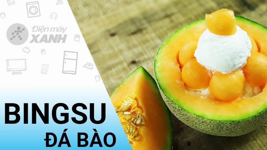 Công thức làm bingsu dưa lưới tại nhà đơn giản