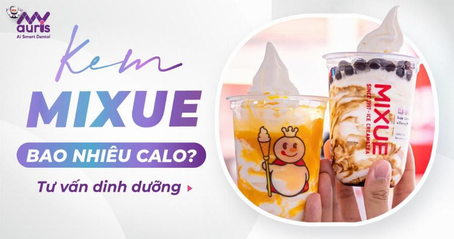 Kem ốc quế Mixue bao nhiêu calo và thành phần dinh dưỡng
